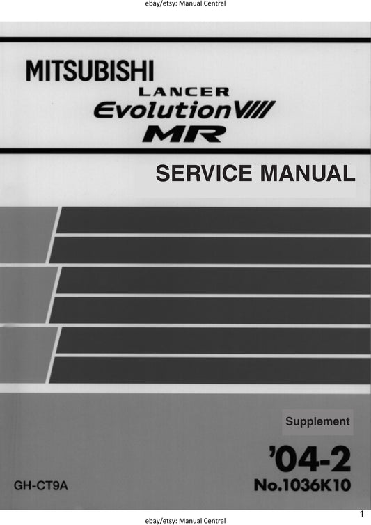 Mitsubishi Lancer Evolution Evo VIII 8 - MR Supplement - Workshop Technical Electrical Body Repair
