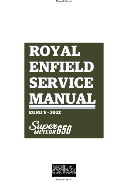 Royal Enfield - Super Meteor 650 Euro V - Workshop Service Repair Manual - 2022 Edition
