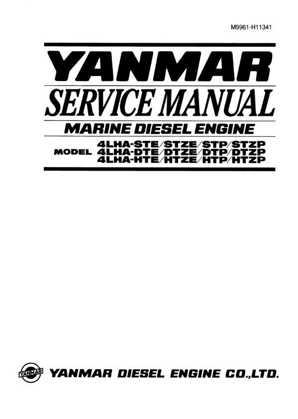 Yanmar Marine Diesel Engine - 4LHA Ste Stze Stp Stzp Dte Dtze Dtp Dtzp Hte Htze Htp Htzp - Service Workshop Repair Manual