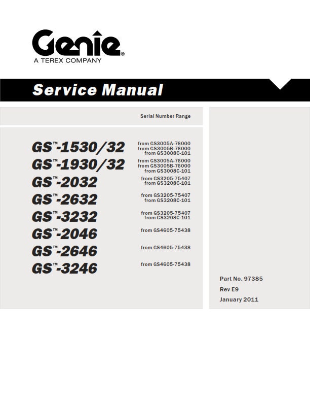 Genie - Service Manual - Gs-1530 Gs-1532 Gs-1930 Gs-1932 Gs-2032 Gs-2632 Gs-3232 Gs-2046 Gs-2646 Gs-3246 Gs-47047