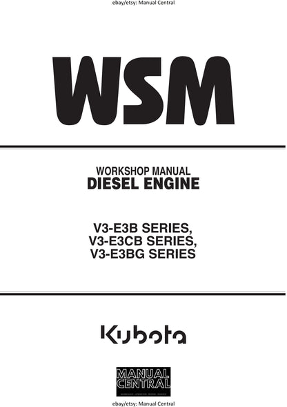Kubota Diesel Engine - V3-E3B V3-E3CB V3-E3BG Workshop Service Repair Manual