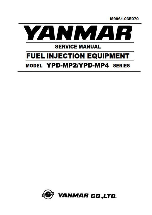 Yanmar Fuel Injection Equipment - YPD 4MP2 4MP4 3MP2 - Service Workshop Repair Manual