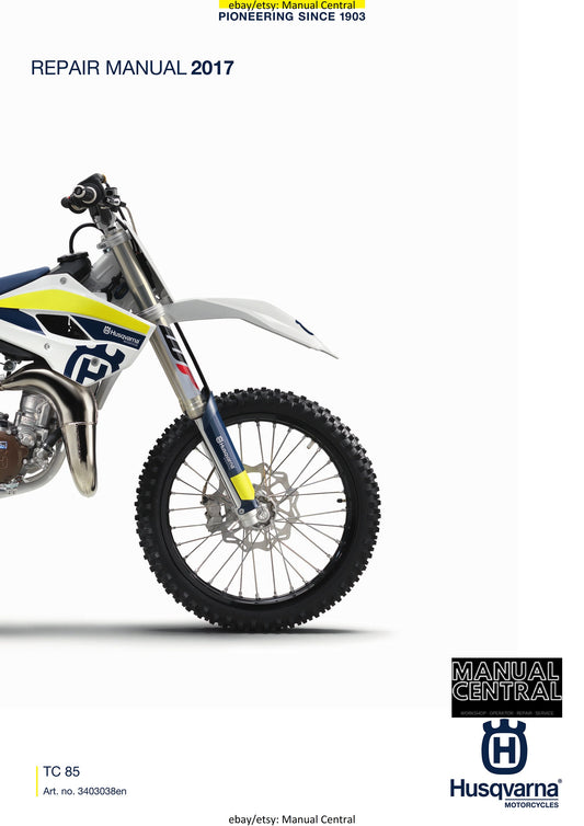 Husqvarna 2017 - TC 85 17/14 19/16 - Service Workshop Repair Manual