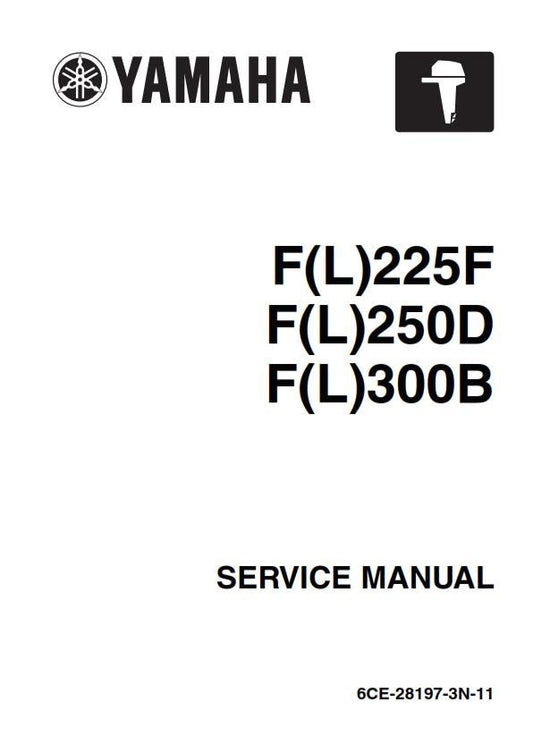 Yamaha F225FET FL225FET F250DET FL250DET F300BET FL300BET Workshop Service Repair Manual - 2010 edition