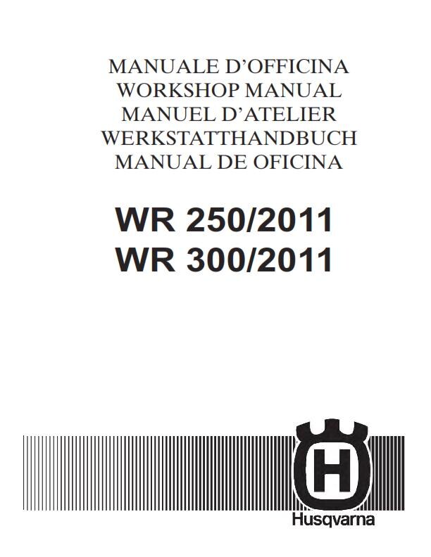 Husqvarna 2011 2012 2013 - WR 250 300 - Service Workshop Repair Manual