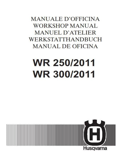 Husqvarna 2011 2012 2013 - WR 250 300 - Service Workshop Repair Manual