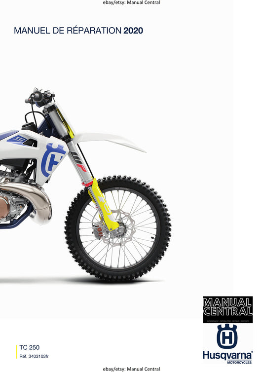 French Language - Husqvarna 2020 - TC 250 - Manuel De Reparation