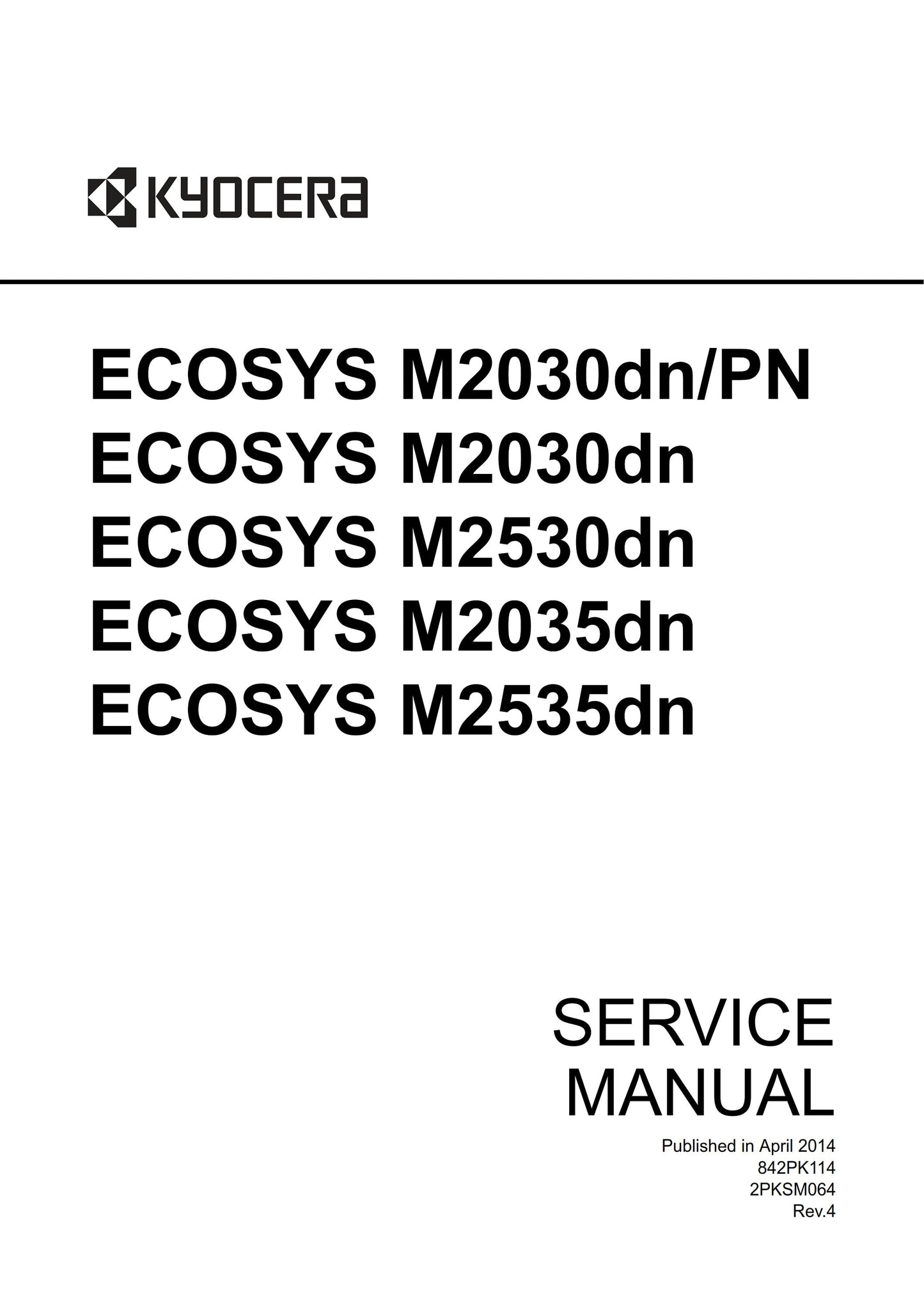 Kyocera Ecosys M2030dn/PN M2030dn M2530dn M2035dn M2535dn - Service Workshop Repair Manual - Apr 2014