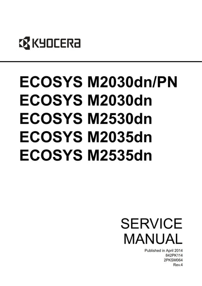 Kyocera Ecosys M2030dn/PN M2030dn M2530dn M2035dn M2535dn - Service Workshop Repair Manual - Apr 2014