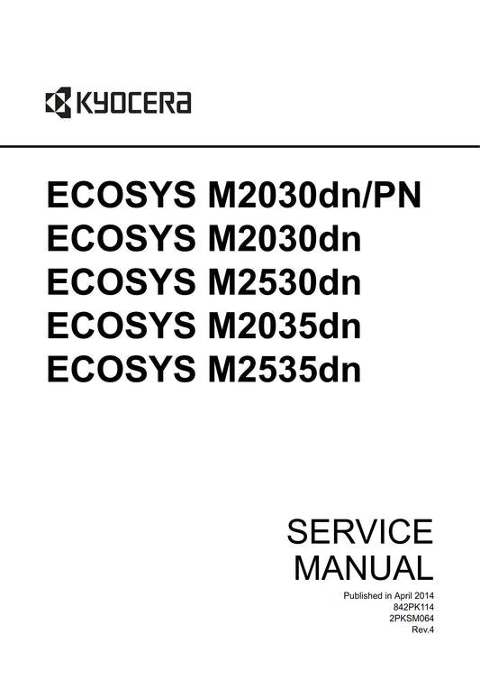 Kyocera Ecosys M2030dn/PN M2030dn M2530dn M2035dn M2535dn - Service Workshop Repair Manual - Apr 2014