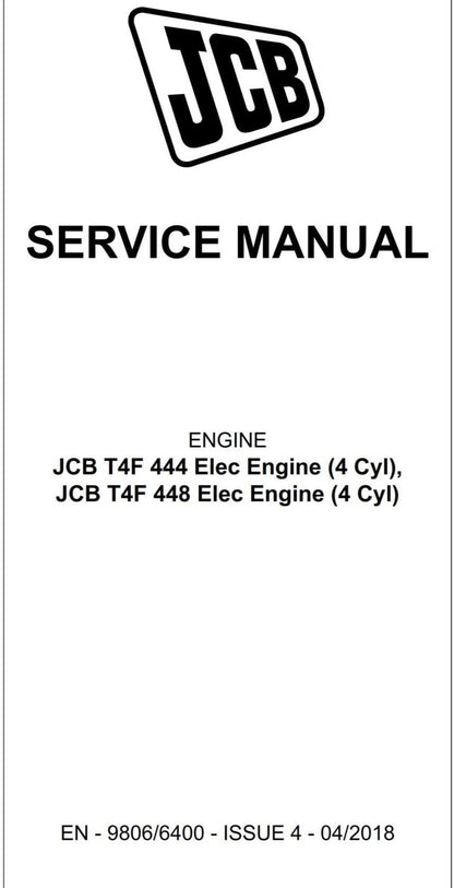 JCB T4F 444 448 Elec Engine (4 Cyl) - Service Workshop Repair Manual