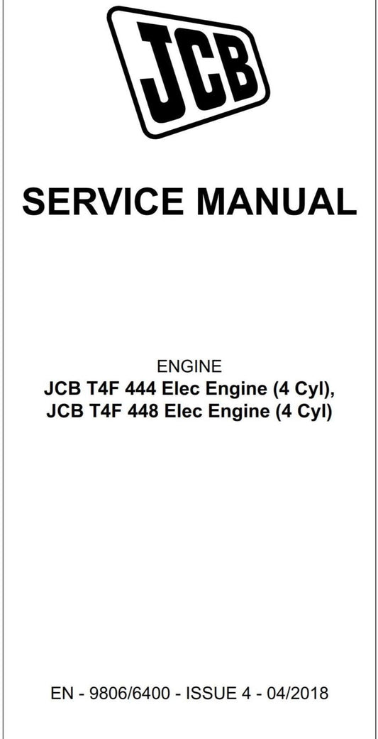 JCB T4F 444 448 Elec Engine (4 Cyl) - Service Workshop Repair Manual