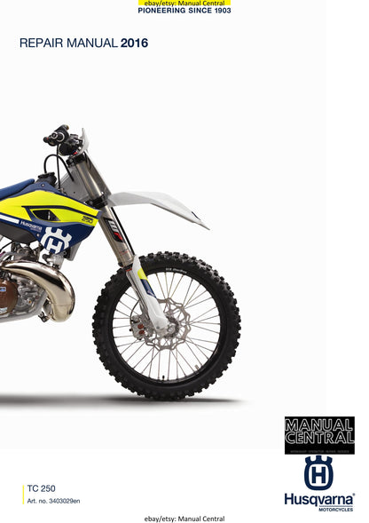 Husqvarna 2016 - TC 250 - Service Workshop Repair Manual