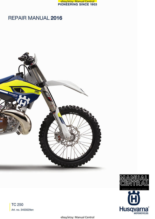 Husqvarna 2016 - TC 250 - Service Workshop Repair Manual