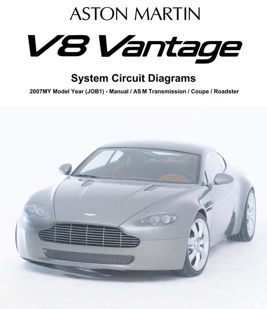 Aston Martin 2007 V8 Vantage - Full set of Wiring Circuit Diagrams