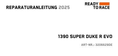 pdf - German / English Language - 2025 KTM 1390 Super Duke R Evo - Reparaturanleitung - Workshop Service Repair