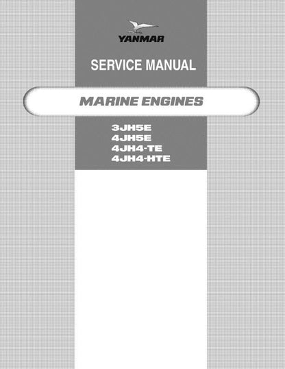 Yanmar Marine Engine -  3JH5E 4JH5E 4JH4-TE 4JH4-HTE - Service Repair Workshop Manual