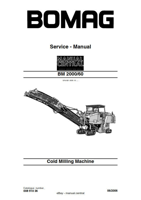 PDF - Bomag BM 2000/60 Cold Milling Machine - Service Workshop Repair Manual - 06/2006