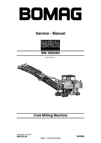 PDF - Bomag BM 2000/60 Cold Milling Machine - Service Workshop Repair Manual - 06/2006