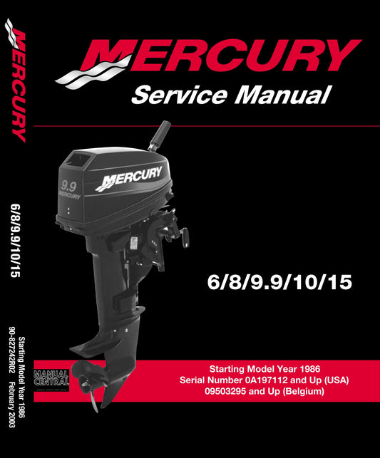 Mercury Service Manual - 6 8 9.9 10 15 - Service Workshop Repair Manual
