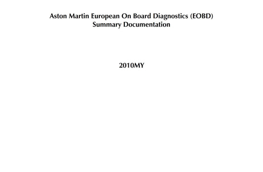 Aston Martin European On Board Diagnostics EOBD Summary Documentation 2010 Edition