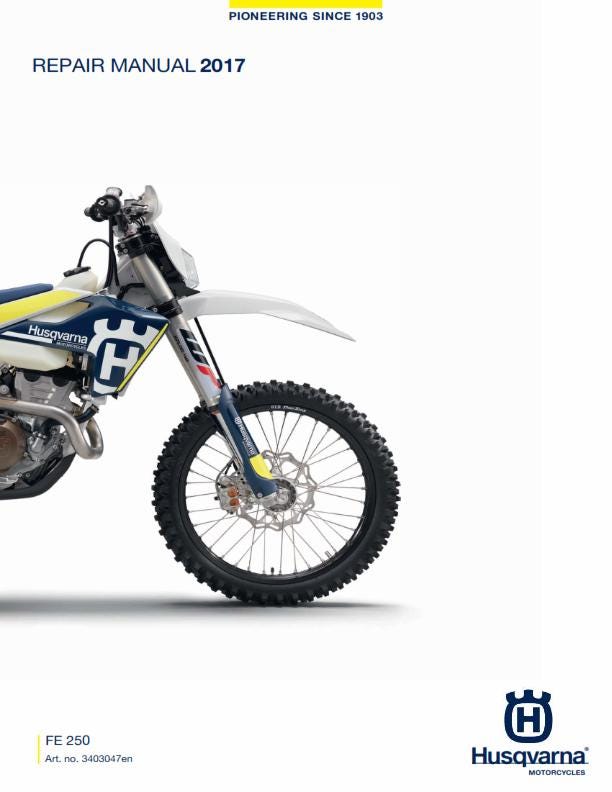 Husqvarna 2017 - FE 250 - Service Workshop Repair Manual