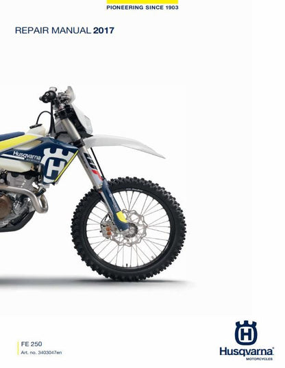 Husqvarna 2017 - FE 250 - Service Workshop Repair Manual