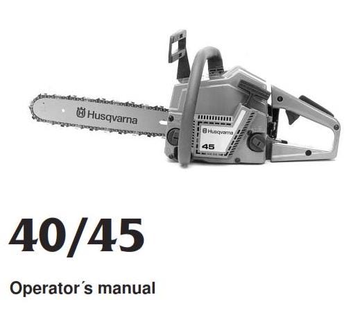 Husqvarna Chainsaw - 40 45 Operator Manual