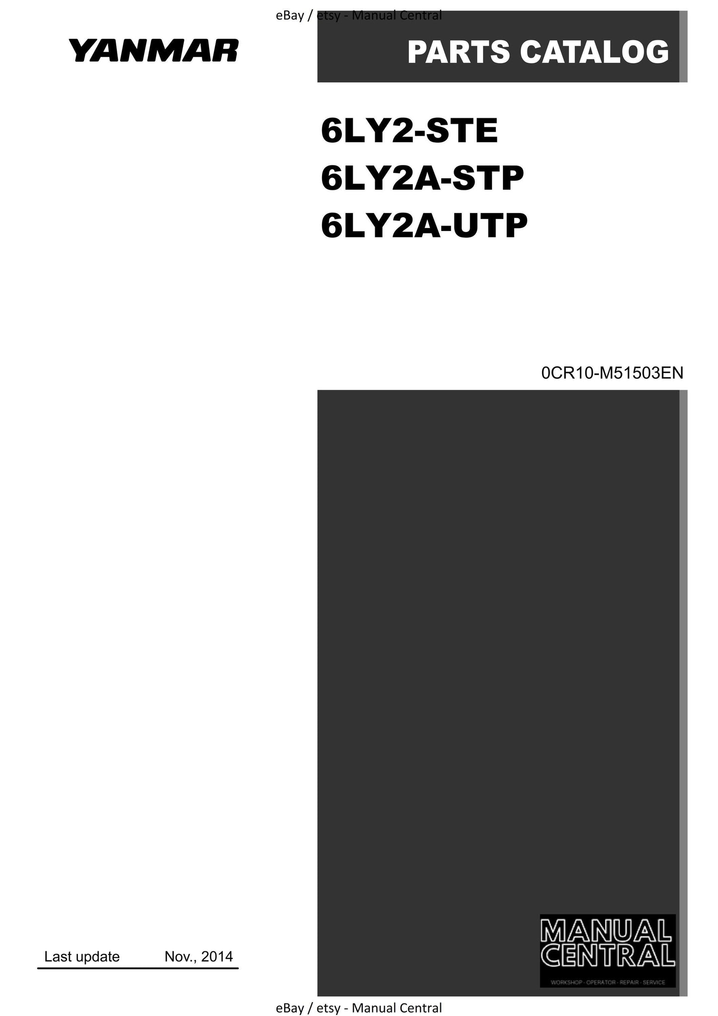 Yanmar Marine Diesel Engine - 6LY2 6LY2A STE STP UTP Parts Manual