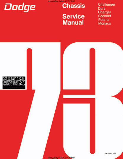 Dodge Chassis Service Manual - 1973 - Challenger Dart Polara Monaco Charger Coronet