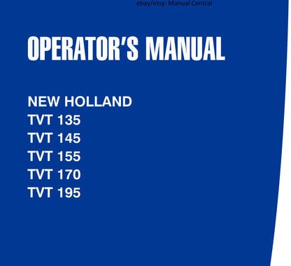 New Holland - TVT 135 145 155 170 195 Operator Manual