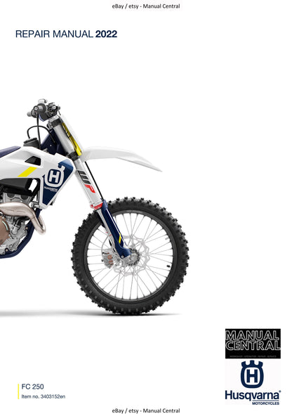 Husqvarna 2022 - FC 250 - Service Workshop Repair Manual