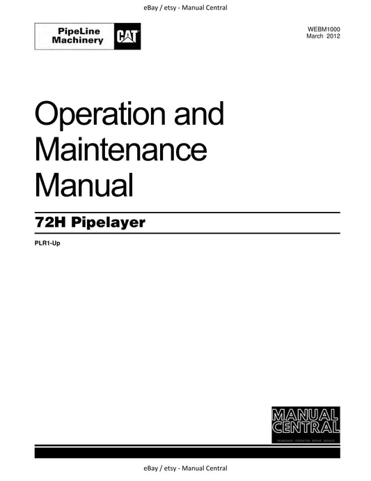 Caterpillar Operation Maintenance Manual - 72H Pipelayer - PLR1-Up