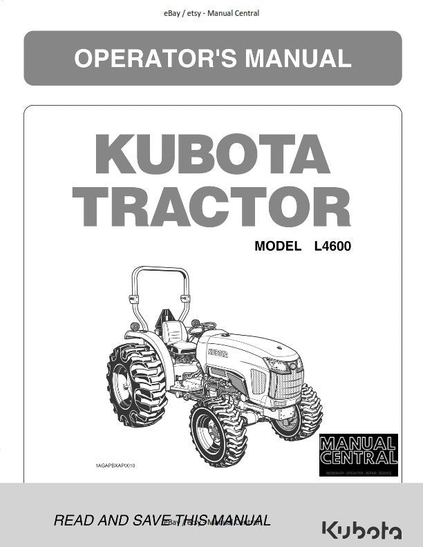 Kubota Tractor - L4600 & HST - Operator Manual