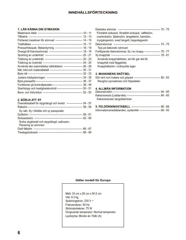 Singer 1+ Plus - betjeningsvejledning instruktionsbok bruksanvisning käyttöohje instruction manual