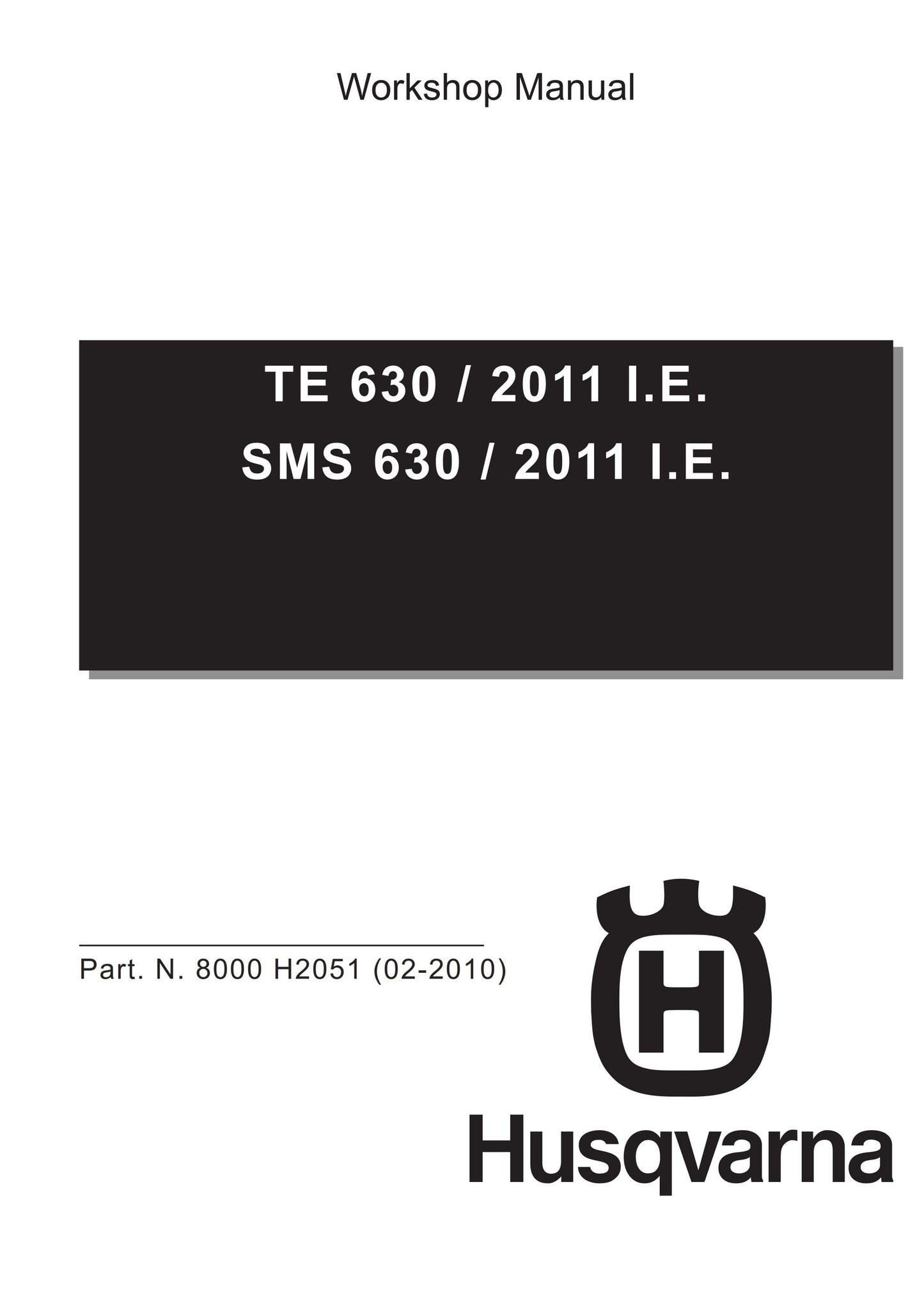 Husqvarna 2011 - TE Sms 630 - Service Workshop Repair Manual