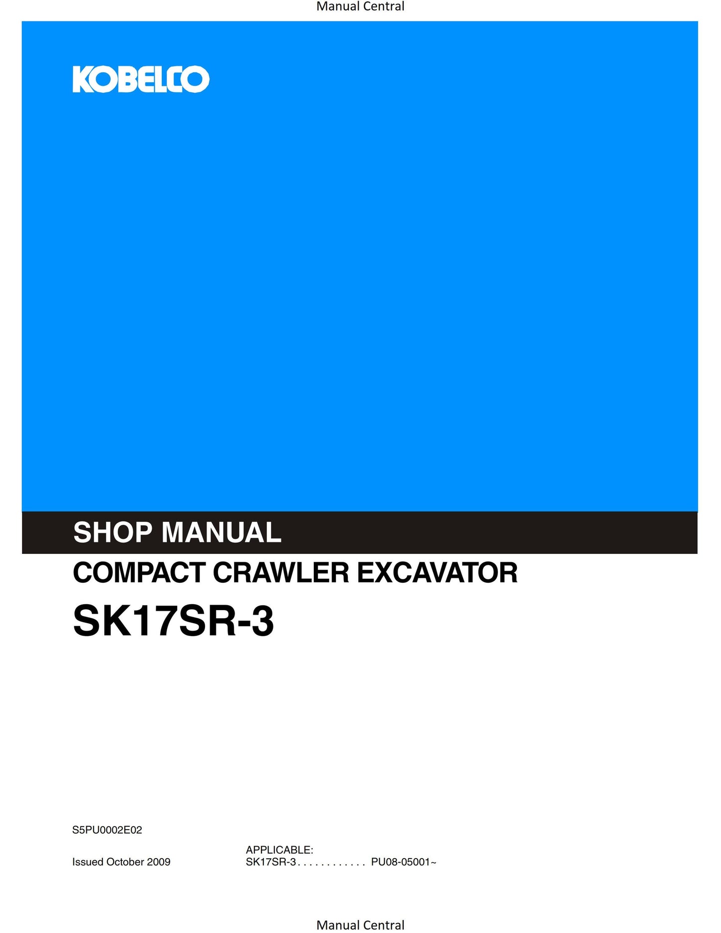 Kobelco - Compact Crawler Excavtor - SK17SR-3 - Workshop Service Repair Manual