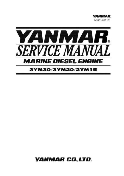 Yanmar Marine Diesel Engine -  3YM30 3YM20 2YM15 - Service Repair Workshop Manual