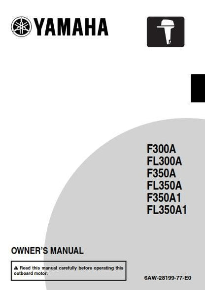 Yamaha F300A F350A FL300A FL350A F350A1 FL350A1 Owners User Manual Guide 2011
