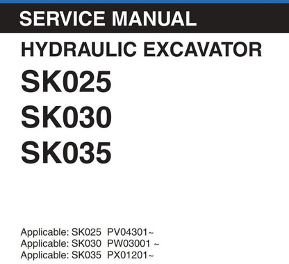 Kobelco - Hydraulic Excavator - SK025 SK030 SK035 - Workshop Service Repair Manual