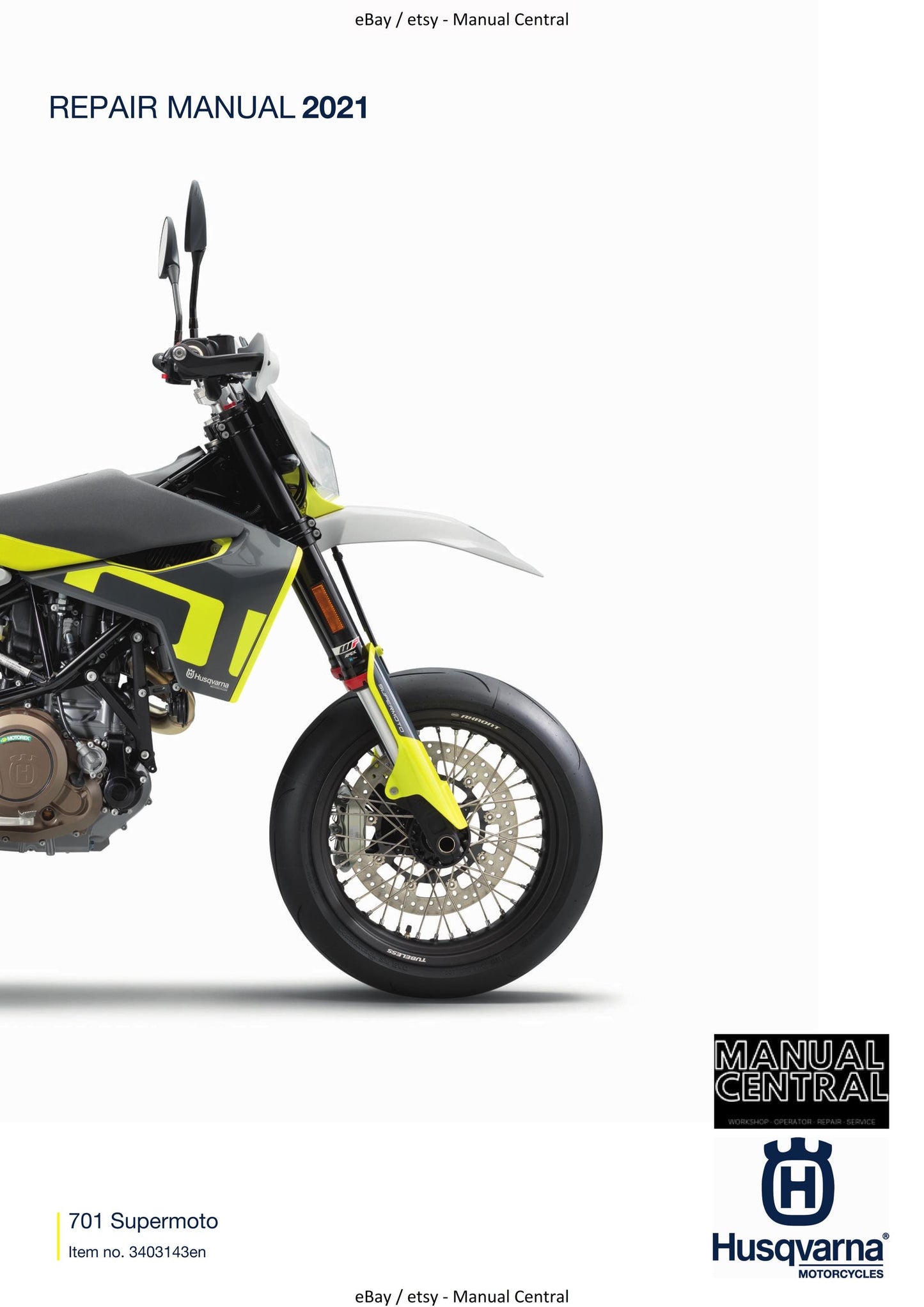 Husqvarna 2021 - 701 Supermoto Eu Edition - Workshop Service Repair Manual