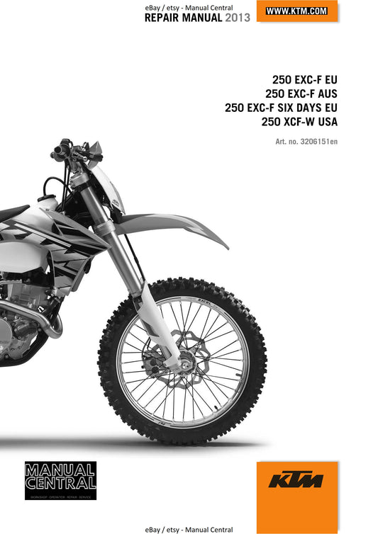 KTM 2013 - 250 Exc-f Six Days Xcf-w - Workshop Service Repair Manuals