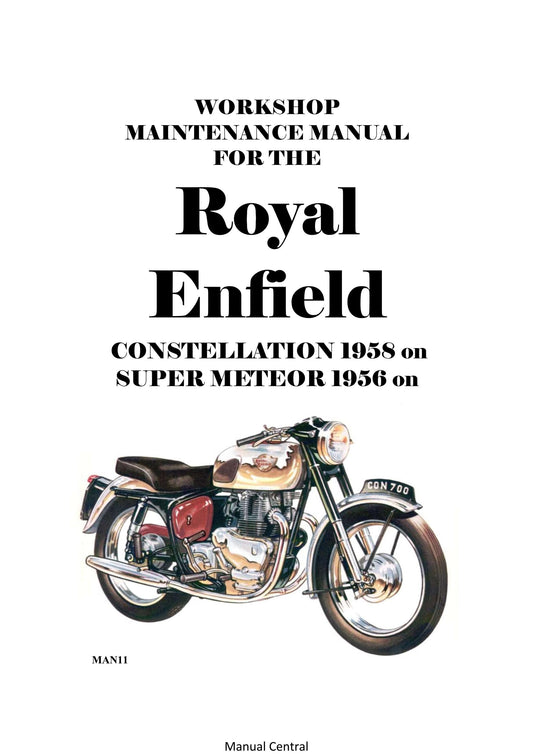1956 to 1963 Royal Enfield Constellation 1958 on, Super Meteor 1956 on Workshop Service Repair Manual