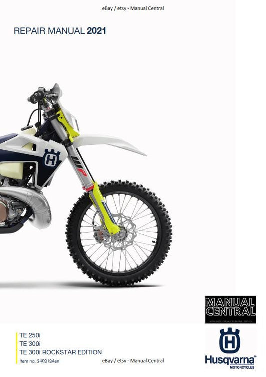 Husqvarna 2021 - TE 250i 300i Rockstar Edition - Workshop Service Repair Manual