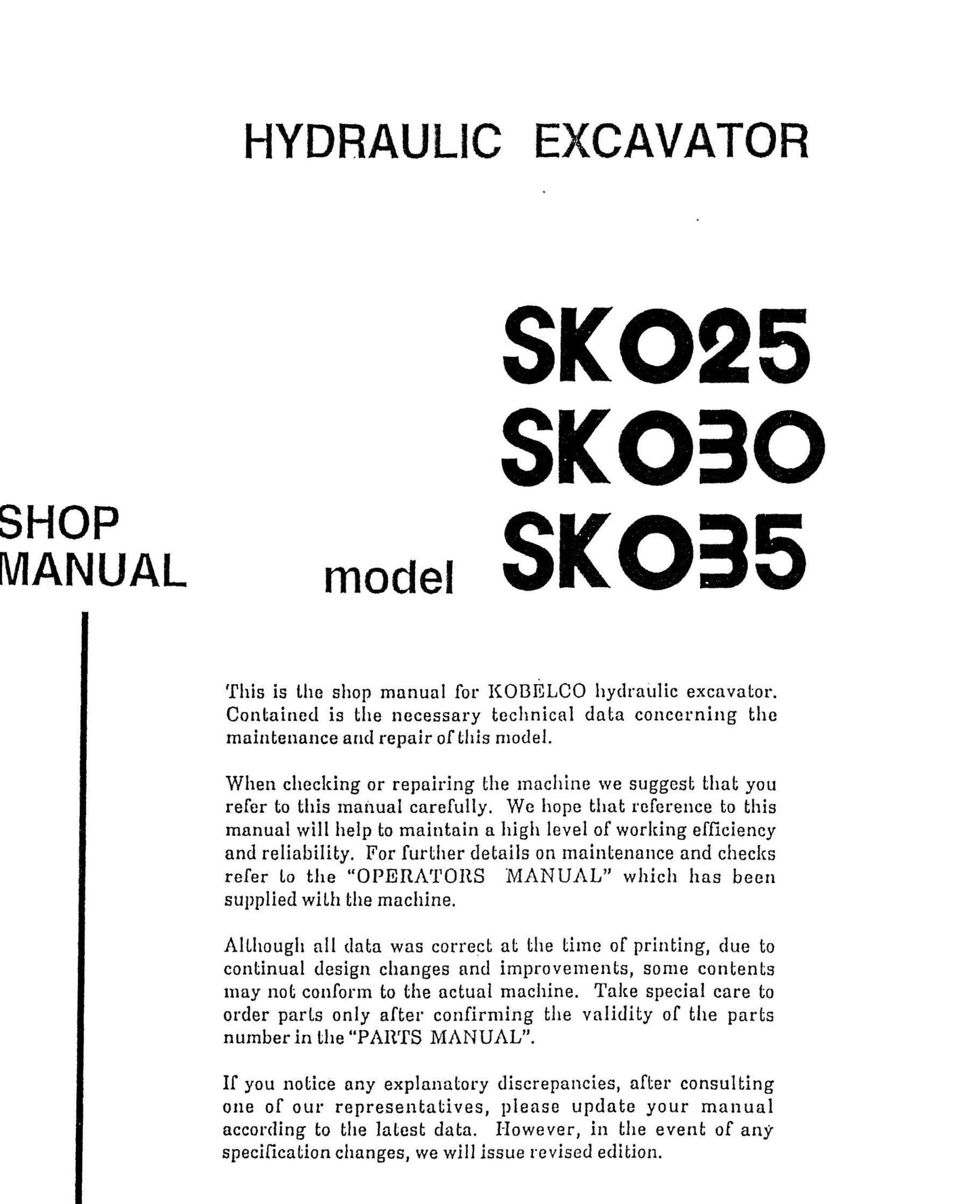 Kobelco - Hydraulic Excavator - SK025 SK030 SK035 - Workshop Service Repair Manual
