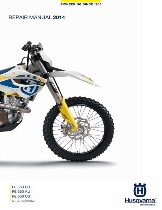 Husqvarna 2014 - Fe 350 EU AU US - Service Workshop Repair Manual