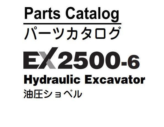 Hitachi EX2500-6 Hydraulic Excavator - Parts Manual