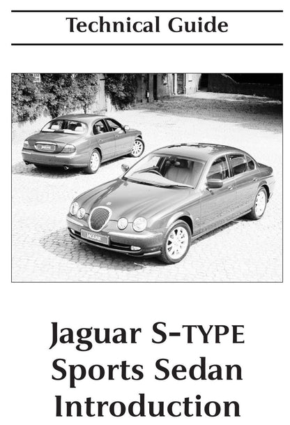 Jaguar S-Type Sports Sedan -  Technical Guide - Introduction