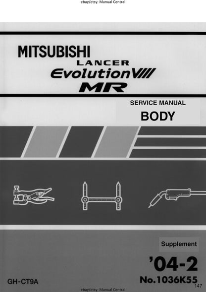 Mitsubishi Lancer Evolution Evo VIII 8 - MR Supplement - Workshop Technical Electrical Body Repair