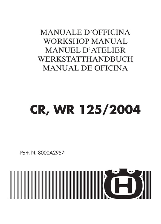 Husqvarna 2004 -CR WR 125 - Service Workshop Repair Manual